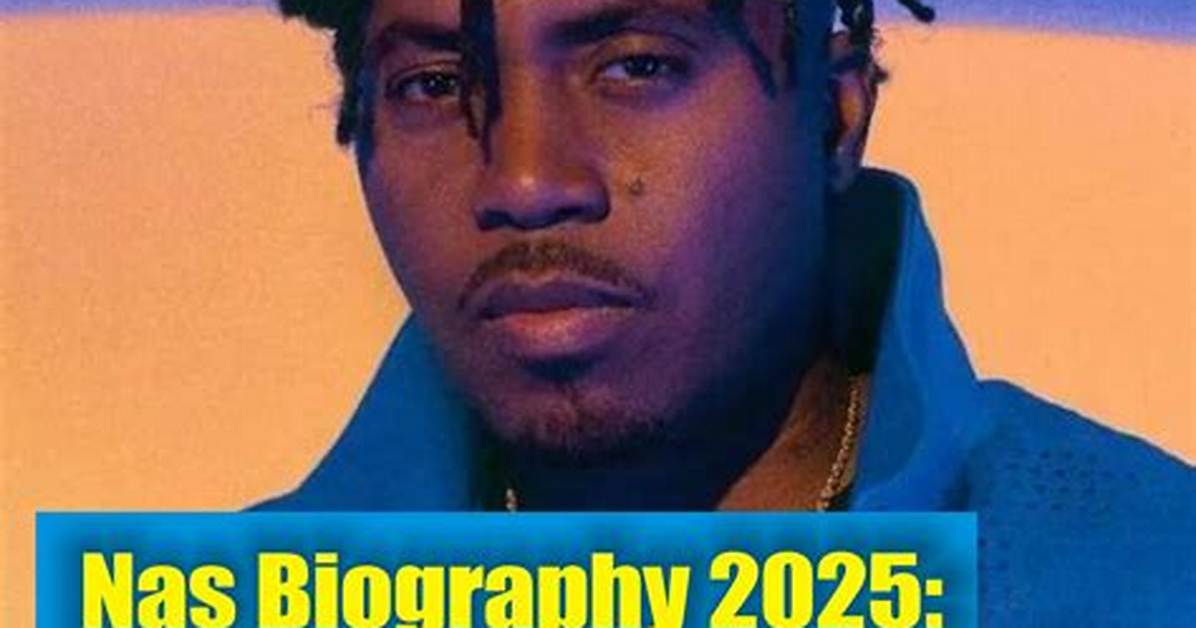 What Is Nas’s Net Worth: Biography, Net Worth & More