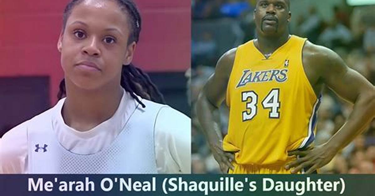 Who Is Me’arah O’neal? Wiki, Age, Net Worth, Boyfriend, Height