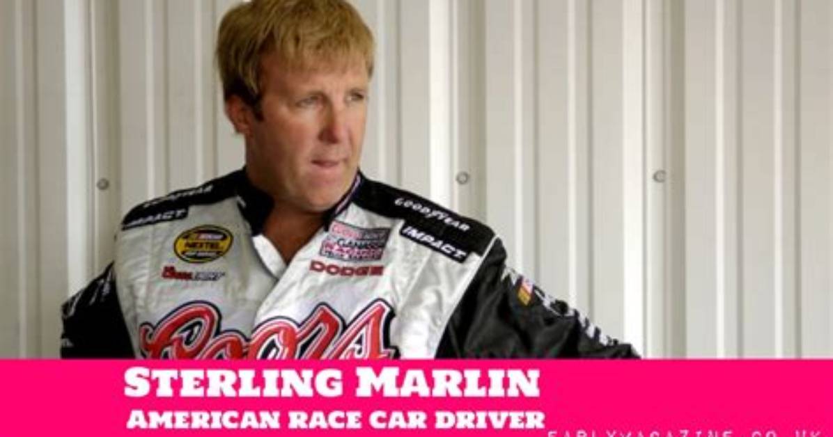Who Is Sterling Marlin: Biography, Net Worth & More