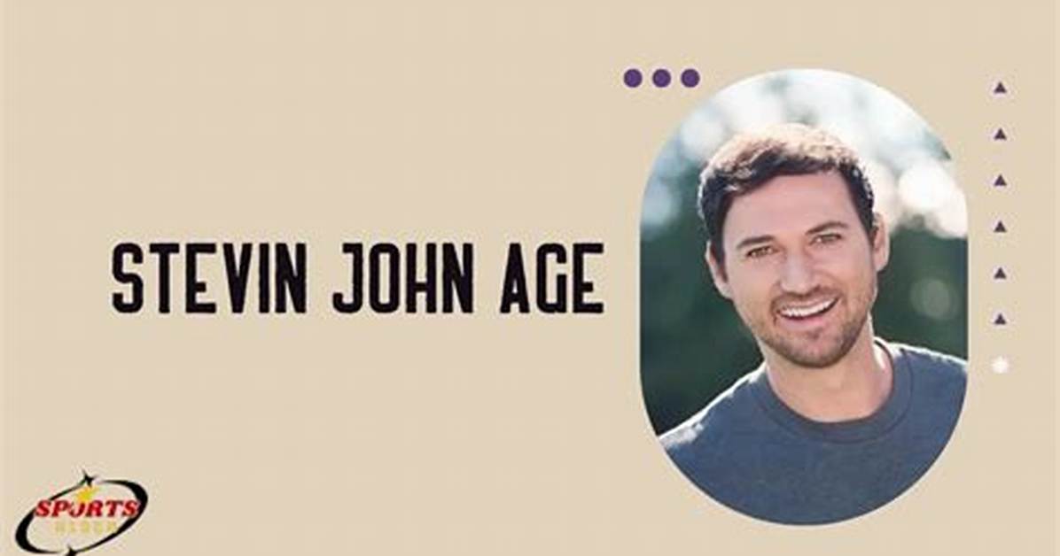 Who Is Stevin John? Wiki, Age, Ethnicity, Girlfriend, Height, Career
